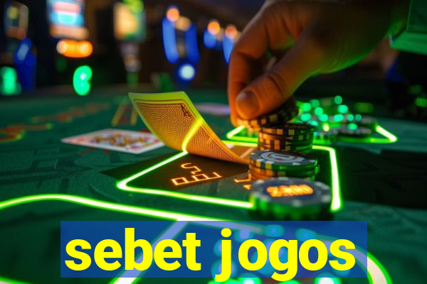 sebet jogos